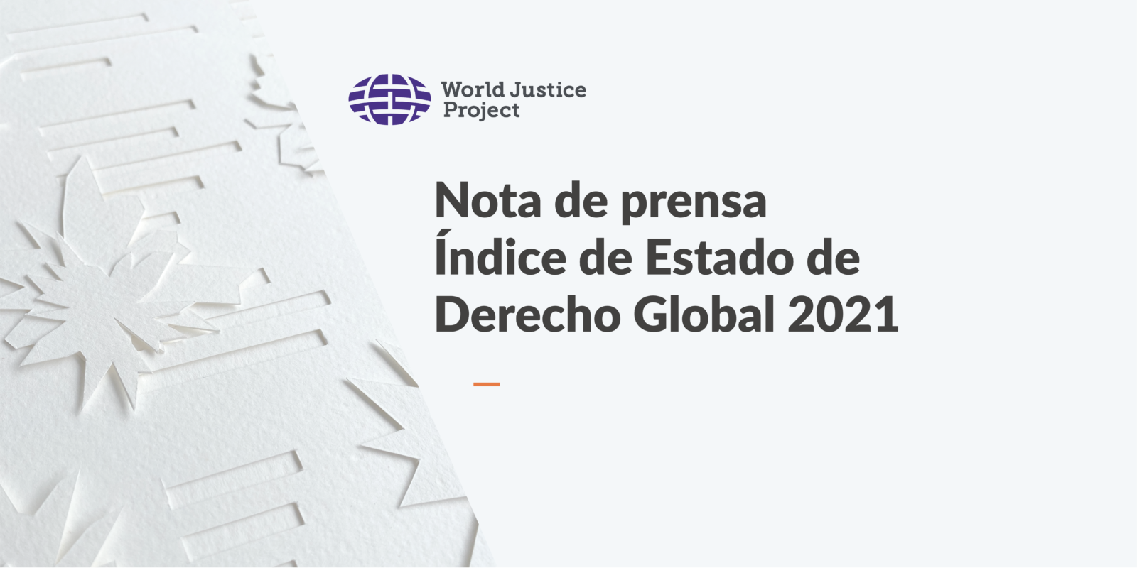 Nota de prensa: México en el Índice de Estado de Derecho 2021 del WJP ...